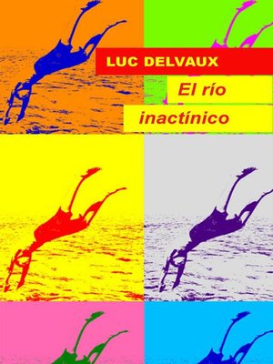 cover image of El río inactínico